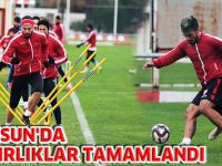 SAMSUN'DA HAZIRLIKLAR TAMAMLANDI