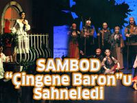 SAMDOB "Çingene Baron"u Sahneledi