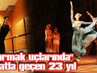 "Parmak uçlarında" sanatla geçen 23 yıl