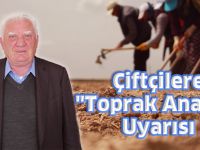 Çiftçilere "Toprak Analizi" Uyarısı