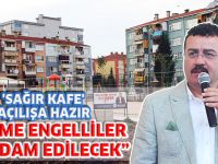 ATAKUM'DA 'SAĞIR KAFE' AÇILIŞA HAZIR
