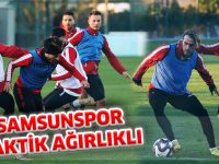 SAMSUNSPOR TAKTİK AĞIRLIKLI