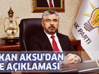 BAŞKAN AKSU'DAN LİSTE AÇIKLAMASI