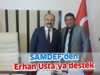 SAMDEF’den Erhan Usta’ya destek