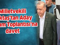 Milletvekili Köktaş'tan 'Aday Tanıtım Toplantısı'na davet