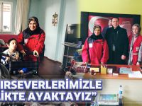 HAYIRSEVERLERİMİZLE BİRLİKTE AYAKTAYIZ