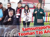 Samsunsporlu Teoman Taş Anıldı