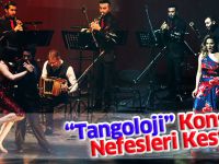 Tangoloji Konseri Nefesleri Kesti
