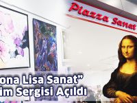 Mona Lisa Sanat Resim Sergisi Açıldı