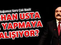 NE YAPMAYA ÇALIŞIYOR?