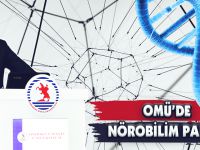 OMÜ'DE NÖROBİLİM PANELİ