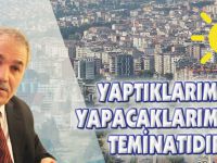"YAPTIKLARIMIZ YAPACAKLARIMIZIN TEMİNATIDIR"