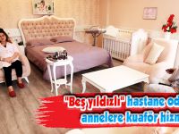 "Beş yıldızlı" hastane odasında annelere kuaför hizmeti
