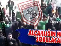 ALÇAKLIĞIN HESABI SORULACAK!