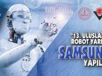 "13. Uluslararası Robot Yarışması" Samsun'da Yapılacak