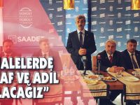 "İHALELERDE ŞEFFAF VE ADİL OLACAĞIZ"