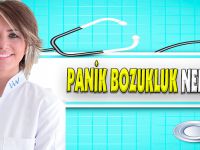 PANİK BOZUKLUK NEDİR?