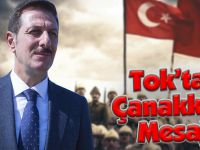 Tok’tan Çanakkale Mesajı