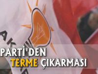 AK PARTİ'DEN TERME ÇIKARMASI