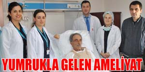 YUMRUKLA GELEN AMELİYAT