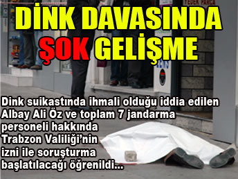 Dink davasında şok gelişme