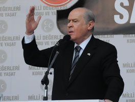 BAHÇELİ ESTİ GÜRLEDİ