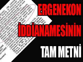 Ergenekon İddianamesi'nin tam metni..