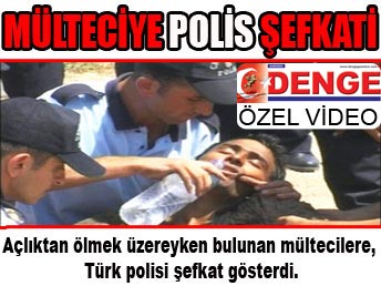 Mülteciye polis şefkati...