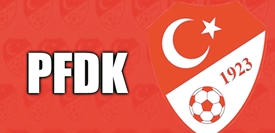 PFDK'DAN HERKESİ ŞAŞIRTAN KARAR