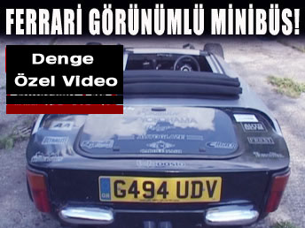 Ferrari görünümlü minibüs! ...