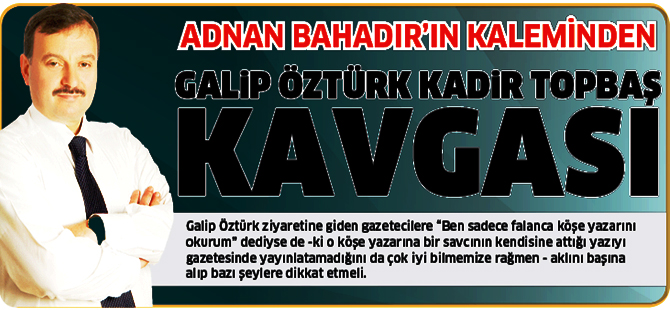 Adnan Bahadır'ın Kaleminden