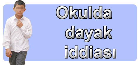 Okulda dayak iddiası