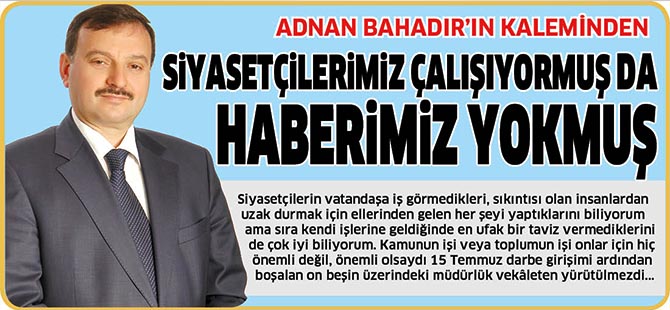 ADNAN BAHADIR'IN KALEMİNDEN