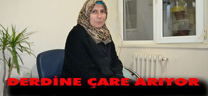 DERDİNE ÇARE ARIYOR