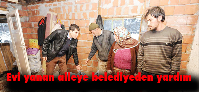 Evi yanan aileye belediyeden yardım