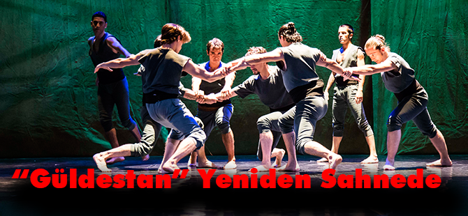 “Güldestan” Yeniden Sahnede