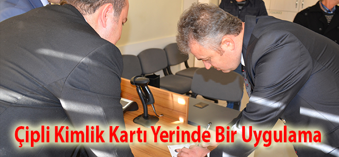 Çipli Kimlik Kartı Yerinde Bir Uygulama