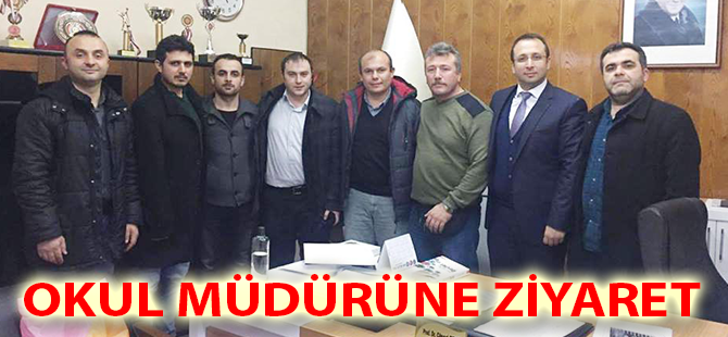 OKUL MÜDÜRÜNE ZİYARET