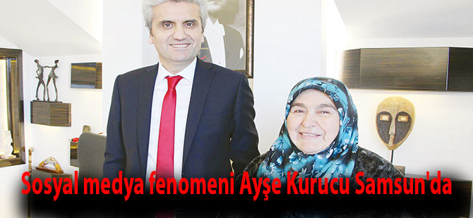 Sosyal medya fenomeni Ayşe Kurucu Samsun'da