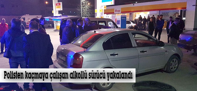 Polisten kaçmaya çalışan alkollü sürücü yakalandı