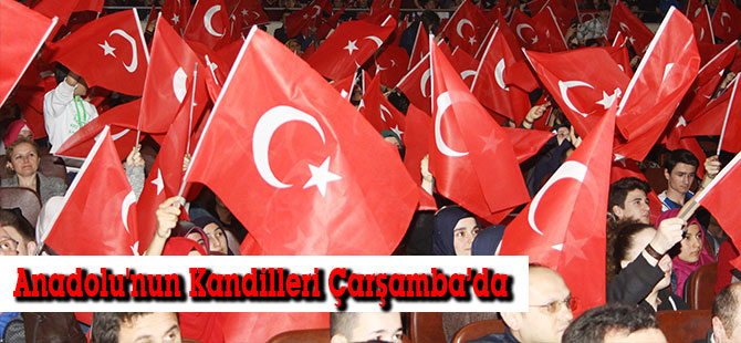 Anadolu'nun Kandilleri Çarşamba’da