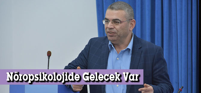 Nöropsikolojide Gelecek Var