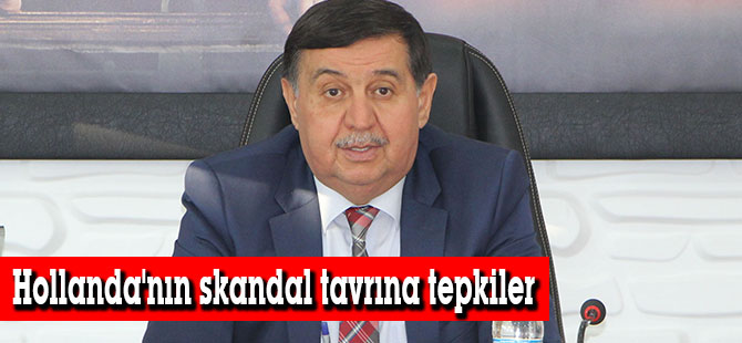 Hollanda'nın skandal tavrına tepkiler