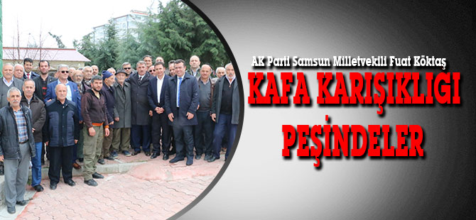 KAFA KARIŞIKLIĞI PEŞİNDELER