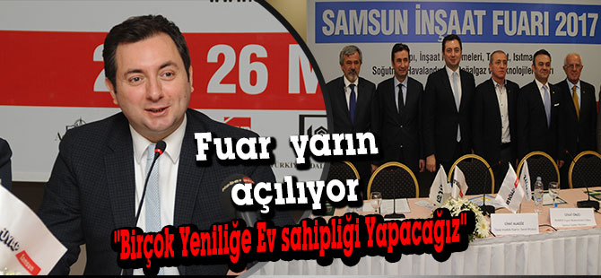''Birçok Yeniliğe Ev sahipliği Yapacağız''