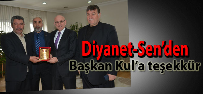 Diyanet-Sen’den Başkan Kul’a teşekkür