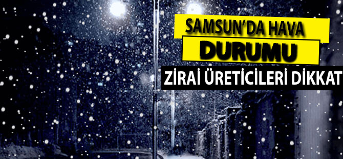 SAMSUN'DA HAVA DURUMU