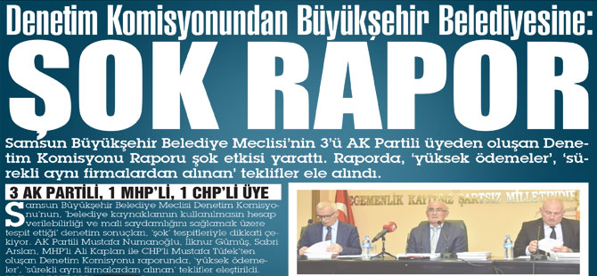 Büyükşehir Belediyesine: ŞOK RAPOR