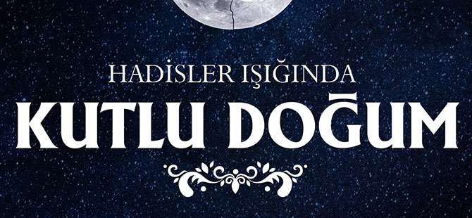 HADİSLERİ GENÇLERİMİZİN HAYATINA NAKŞEDİYOR