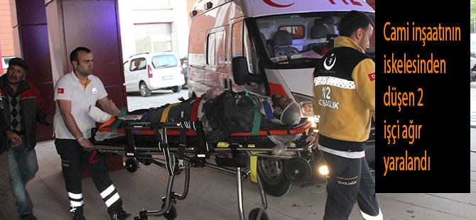 Cami inşaatının iskelesinden düşen 2 işçi yaralandı